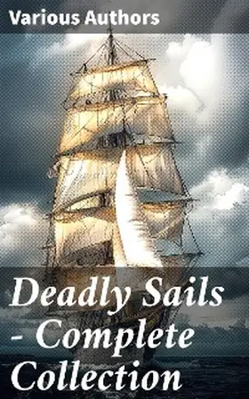 Verne / Doyle / Scott |  Deadly Sails - Complete Collection | eBook | Sack Fachmedien