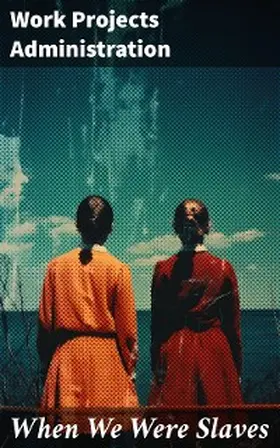  When We Were Slaves | eBook | Sack Fachmedien