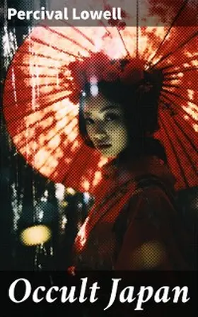 Lowell |  Occult Japan | eBook | Sack Fachmedien