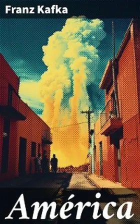 Kafka |  América | eBook | Sack Fachmedien