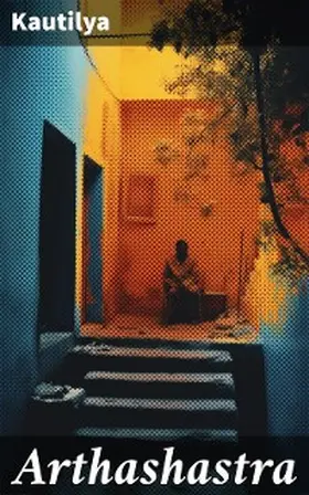 Kautilya |  Arthashastra | eBook | Sack Fachmedien