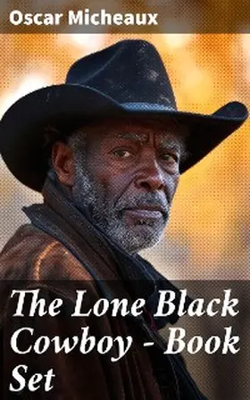 Micheaux |  The Lone Black Cowboy - Book Set | eBook | Sack Fachmedien