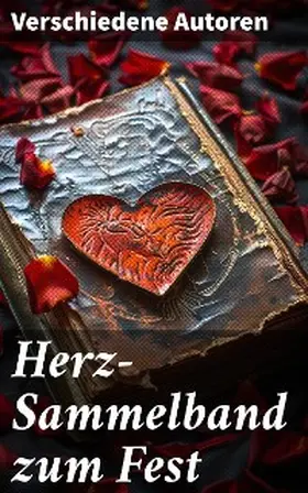 Goethe / Brontë / Hugo |  Herz-Sammelband zum Fest | eBook | Sack Fachmedien