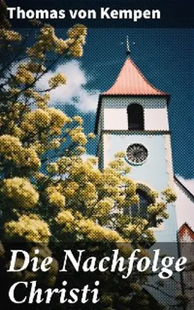 Kempen |  Die Nachfolge Christi | eBook | Sack Fachmedien