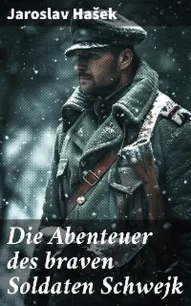 Hasek |  Die Abenteuer des braven Soldaten Schwejk | eBook | Sack Fachmedien