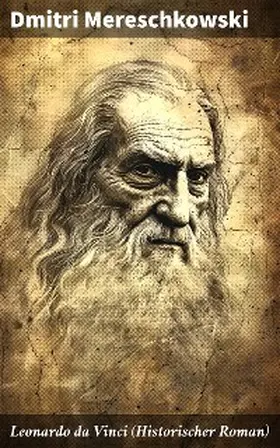 Mereschkowski |  Leonardo da Vinci (Historischer Roman) | eBook | Sack Fachmedien