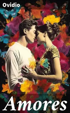 Ovidio |  Amores | eBook | Sack Fachmedien