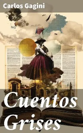Gagini |  Cuentos Grises | eBook | Sack Fachmedien