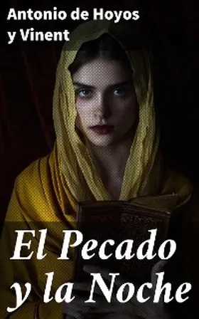 Hoyos y Vinent |  El Pecado y la Noche | eBook | Sack Fachmedien