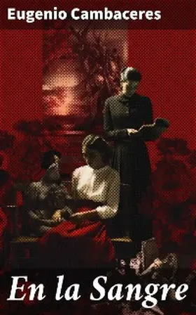 Cambaceres |  En la Sangre | eBook | Sack Fachmedien