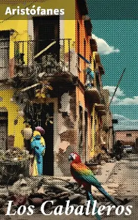 Aristófanes |  Los Caballeros | eBook | Sack Fachmedien