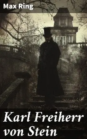 Ring |  Karl Freiherr von Stein | eBook | Sack Fachmedien