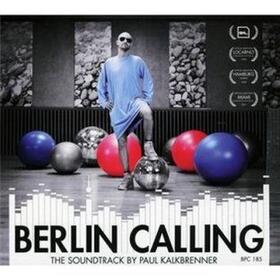 Kalkbrenner |  Berlin Calling - Soundtrack | Sonstiges |  Sack Fachmedien