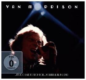  ..It's Too Late to Stop Now...Volumes II,III,IV | Sonstiges |  Sack Fachmedien