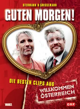 Stermann / Grissemann |  Guten Morgen! | Sonstiges |  Sack Fachmedien