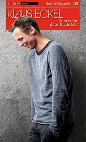 Eckel |  Zuerst die gute Nachricht | Sonstiges |  Sack Fachmedien