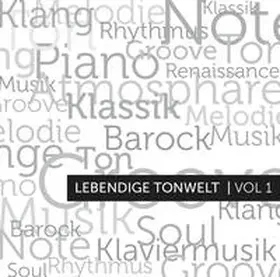  LEBENDIGE TONWELT | VOL 1 | Sonstiges |  Sack Fachmedien