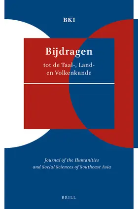 Bijdragen tot de Taal-, Land- en Volkenkunde / Journal of the Humanities and Social Sciences of Southeast Asia | Brill | Zeitschrift | sack.de