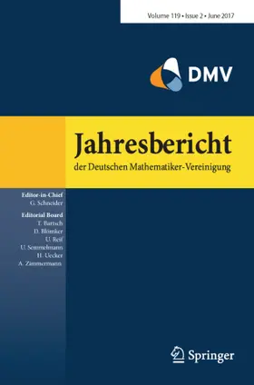 Editor-in-Chief: Guido Schneider |  Jahresbericht der Deutschen Mathematiker-Vereinigung | Zeitschrift |  Sack Fachmedien