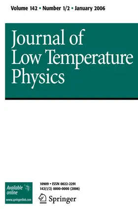  Journal of Low Temperature Physics | Zeitschrift |  Sack Fachmedien