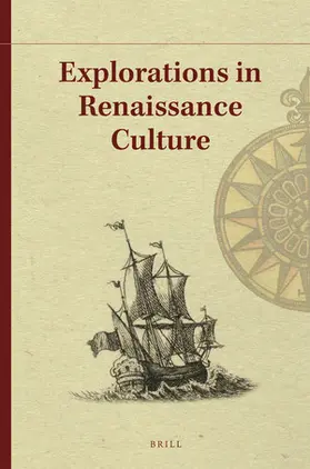 Explorations in Renaissance Culture | Brill | Zeitschrift | sack.de