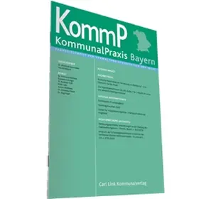 von Günter Schuster (Hrsg.) / Dr. Daniela Heisel (Hrsg.) |  KommunalPraxis Bayern (BY) | Zeitschrift |  Sack Fachmedien
