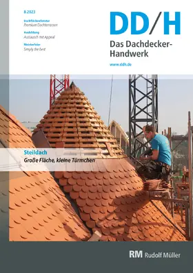 DDH DAS DACHDECKER-HANDWERK | RM Rudolf Müller | Zeitschrift | sack.de