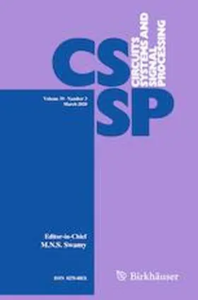 Editor-in-Chief: M.N.S. Swamy |  Circuits, Systems, and Signal Processing | Zeitschrift |  Sack Fachmedien