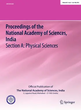 Editor-in-Chief: Jai P. Mittal |  Proceedings of the National Academy of Sciences, India Section A: Physical Sciences | Zeitschrift |  Sack Fachmedien