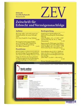 Reinhard Geck, Hermann-Ulrich Viskorf, Georg Crezelius u.a. |  Zeitschrift für Erbrecht und Vermögensnachfolge (ZEV) | Zeitschrift |  Sack Fachmedien