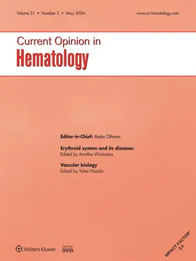 Current Opinion in Hematology | Lippincott | Zeitschrift | www2.sack.de
