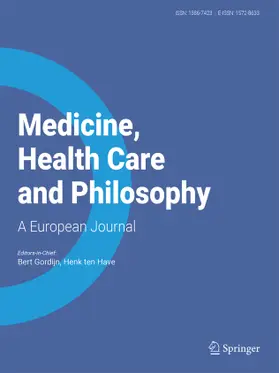 Editor-in-Chief: B. Gordijn / H. Ten Have |  Medicine, Health Care and Philosophy | Zeitschrift |  Sack Fachmedien