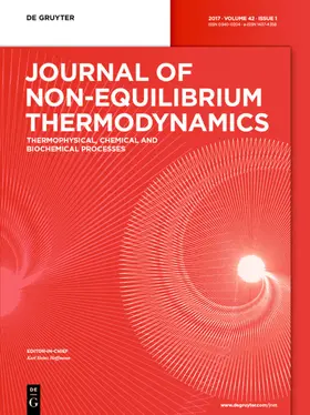 Editor-in-Chief: Hoffmann, Karl Heinz / Managing Editor: Prehl, Janett / Schwalbe, Karsten / Hrsg. v. Michaelides, Efstathios E. / Rubi, J. Miguel |  Journal of Non-Equilibrium Thermodynamics | Zeitschrift |  Sack Fachmedien