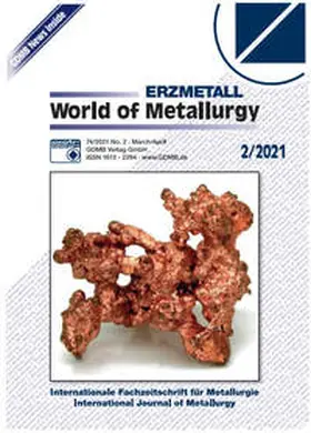 World of Metallurgy - Erzmetall | GDMB-Informationsgesellschaft | Zeitschrift | sack.de