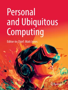 Editor-in-Chief: Peter Thomas |  Personal and Ubiquitous Computing | Zeitschrift |  Sack Fachmedien