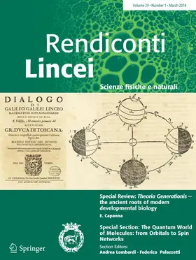 Editor-in-Chief: Vincenzo Aquilanti |  Rendiconti Lincei. Scienze Fisiche e Naturali | Zeitschrift |  Sack Fachmedien