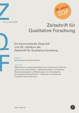 Prof. em. Dr. Ralf Bohnsack, Prof. Dr. Jörg Frommer, Prof. em. Dr. Heinz-Hermann Krüger, Prof. Dr. Heike Ohlbrecht, Prof. Dr. Nicolle Pfaff, Prof. Dr. Aglaja Przyborski, Prof. Dr. Jürgen Raab |  ZQF - Zeitschrift für Qualitative Forschung | Zeitschrift |  Sack Fachmedien