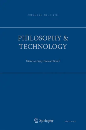 Editor-in-Chief: Luciano Floridi |  Philosophy & Technology | Zeitschrift |  Sack Fachmedien