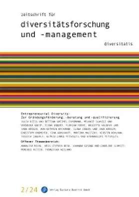 Prof. Dr. Andrea D. Bührmann, Dr. Laura Dobusch, Prof. Dr. Ilona Ebbers, Prof. Dr. Brigitte Halbfas, Prof. Dr. Daniela Rastetter, Prof. Dr. Barbara Sieben |  ZDfm - Zeitschrift für Diversitätsforschung und -management | Zeitschrift |  Sack Fachmedien