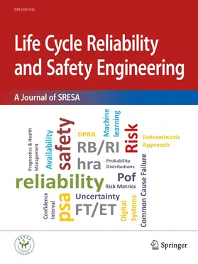 Editor-in-Chief: P.V. Varde / A.K. Verma / M.G. Pecht |  Life Cycle Reliability and Safety Engineering | Zeitschrift |  Sack Fachmedien