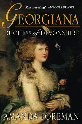 Foreman |  Georgiana, Duchess of Devonshire | Buch |  Sack Fachmedien