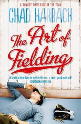 Harbach |  The Art of Fielding | Buch |  Sack Fachmedien