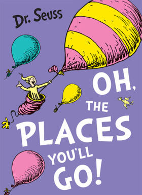 Oh, The Places You'll Go! | Buch | 978-0-00-741357-7 | www2.sack.de