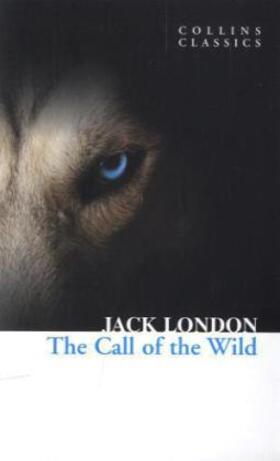 London | The Call of the Wild | Buch | 978-0-00-742023-0 | www2.sack.de