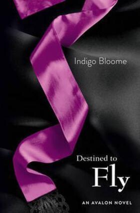Bloome |  Destined to Fly | Buch |  Sack Fachmedien