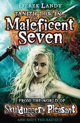 Landy | The Maleficent Seven (From the World of Skulduggery Pleasant) | Buch | 978-0-00-753194-3 | sack.de