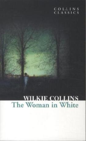 Collins |  The Woman in White | Buch |  Sack Fachmedien