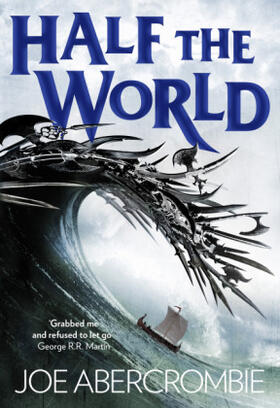 Abercrombie |  Shattered Sea 02. Half the World | Buch |  Sack Fachmedien