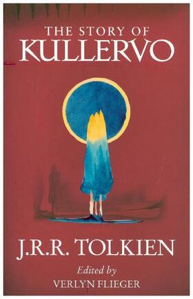 Tolkien / Flieger |  The Story of Kullervo | Buch |  Sack Fachmedien