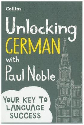 Noble |  Unlocking German with Paul Noble | Buch |  Sack Fachmedien